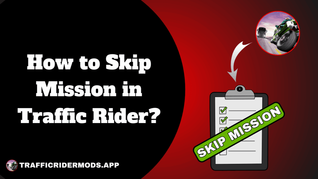 How-to-Skip-Mission-in-Traffic-Rider